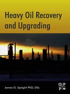 cover image of Heavy Oil Recovery and Upgrading